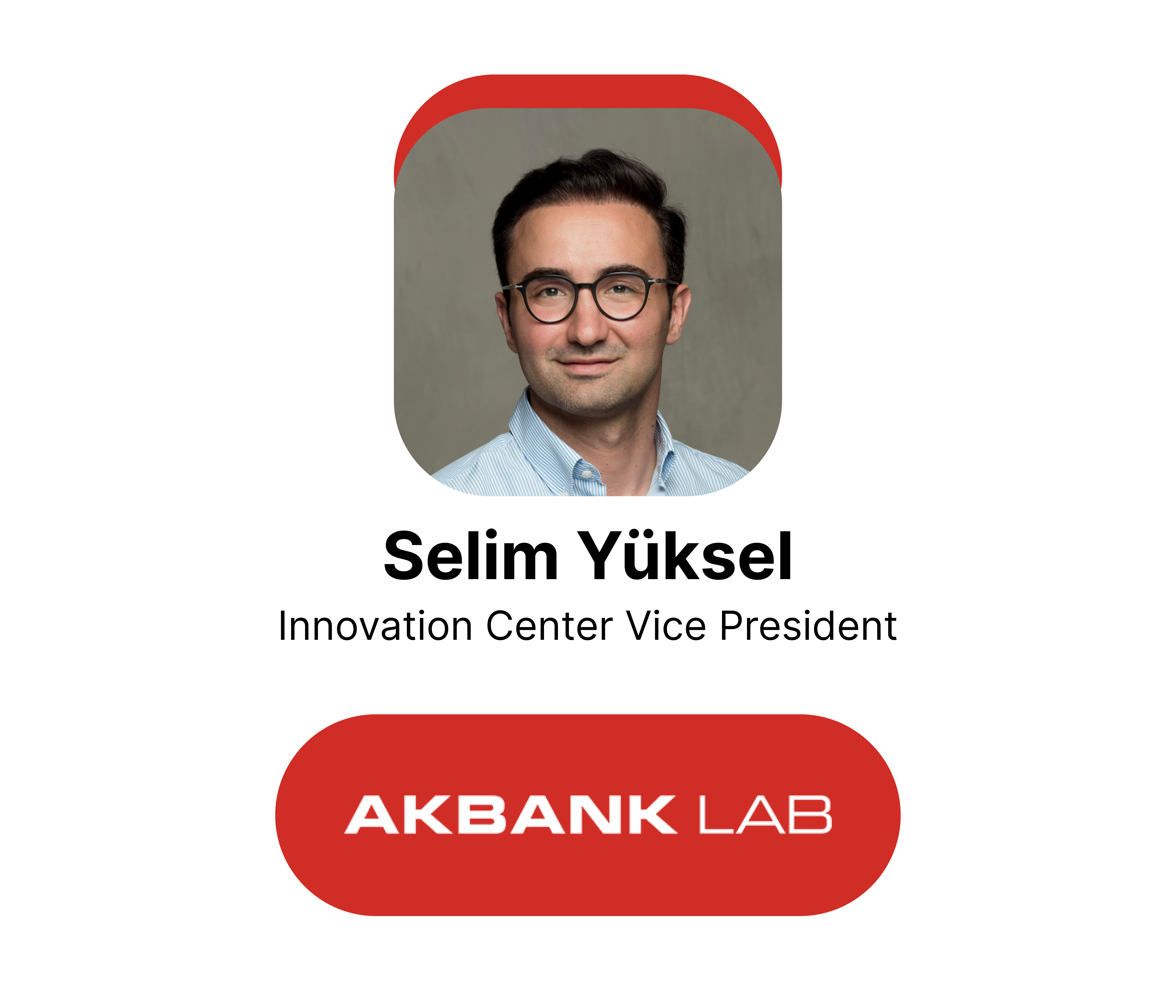Selim Yüksel, Akbank, Akbank+, Akbanklab, AkbankPlus 